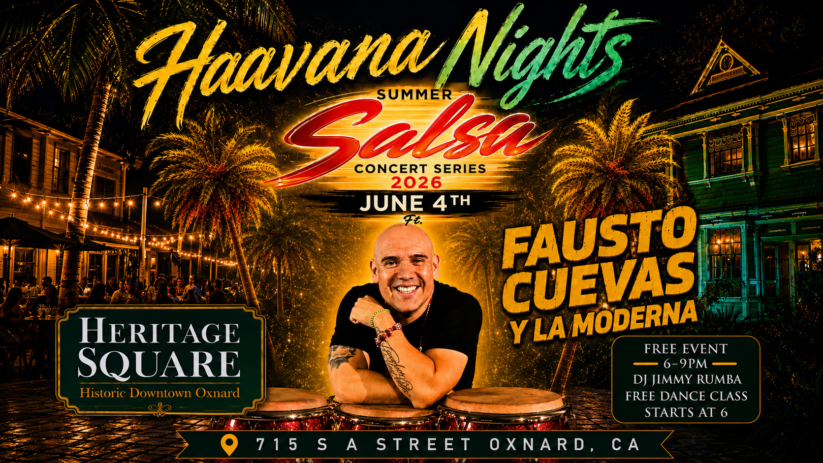Havana Nights salsa concert at Heritage Square Oxnard, June 4th, 2026.