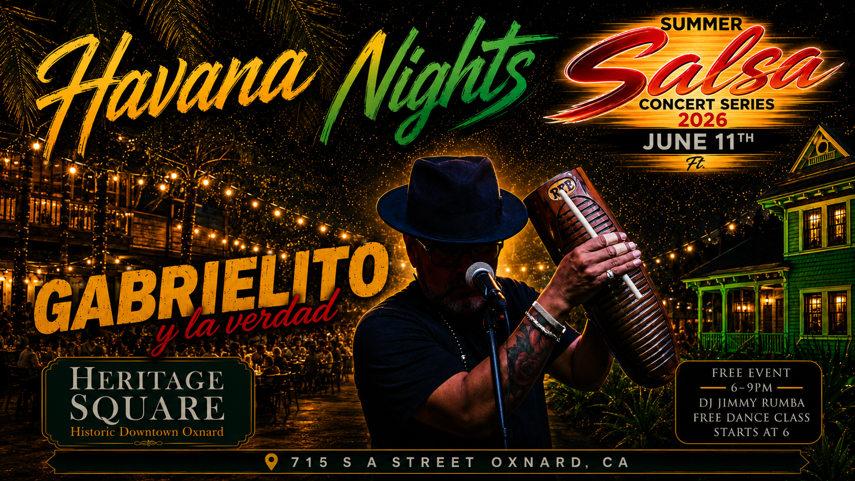 Havana Nights Salsa Concert Series at Heritage Square Oxnard, June 11th, 2026.